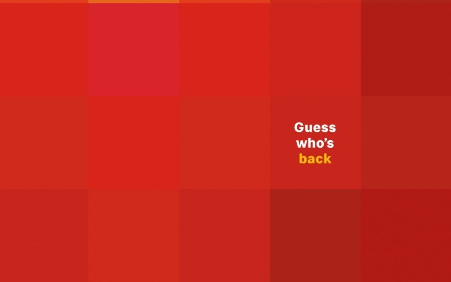 «Угадайте, кто вернулся?»